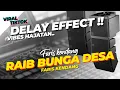Download Lagu MIDDLE DELAY‼️ RAIB-BUNGA DESA // WENAK DEK FARISS