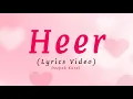 Download Lagu Heer (Lyrics Video) : Ali Raza \u0026 Shjr | Deepak Kurai | Kabhi Jo Main Ishq Likhun ❤️