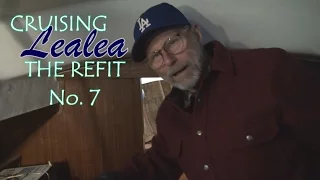 Cruising Lealea Refit No. 7: Teaser