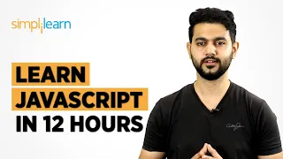 Learn JavaScript in 12 hours JavaScript Tutorial For Beginners JavaScript 2026 Simplilearn
