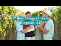 17 Best Things to Do in Kingman AZ