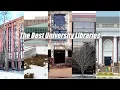 What Makes a Good University Library ft W M UMich BYU NYU UVA