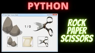 Python Project Tutorial - How to Create a rock Paper Scissors Game Using Tkinter with source code
