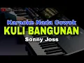 Download Lagu KULI BANGUNAN - KARAOKE LIRIK LAGU JAWA VERSI DANGDUT KOPLO (NADA COWOK)