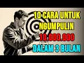 Lagu 10 Cara agar Bisa Ngumpulin 10 Juta dalam 3 Bulan