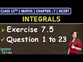 Class 12th Maths Exercise 7 5 Q1 to Q23 Chapter 7 Integrals NCERT