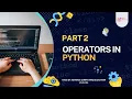 PYTHON Operators in Python Part-2