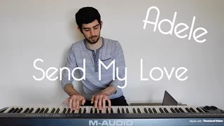 Download Adele- Send My Love Cover by meermattmusic MP3