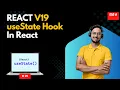 Getting Started with useState Hook in React 19