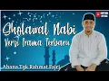 Download Lagu SHOLAWAT NABI ABANA TGK RAHMAT FAJRI VERSI IRAMA TERBARU 2022