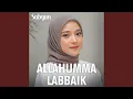 Download Lagu Allahummalabbaik