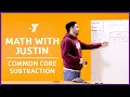 Math with Justin Common Core Subtraction 3 Methods - Classrooms for All