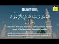 Download Lagu Selawat Ummi - Mengubat Kerinduan Kepada Nabi SAW (8 jam)