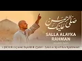 Download Lagu 1 Hour (1 Jam) Maher Zain - Salla Alayka Rahman (Arab, Latin \u0026 Terjemahan)