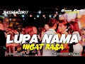 Download Lagu BASS GACOR🔥  LUPA NAMA TAPI INGAT RASA  -  PARTY SENTAK  REMIX - NZAR D'JOCKEY🌴