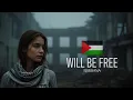 Download Lagu PALESTINE WILL BE FREE - RIMBIANA
