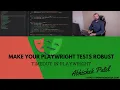 Make your Playwright tests robust timeouts
