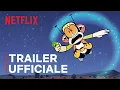Video di Kid Cosmic | Trailer ufficiale | Netflix