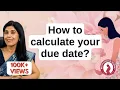 How to calculate your Due Date Dr Anjali Kumar Maitri