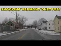 I Drove To The Worst Place In Vermont This Is What I Saw