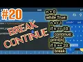 Part 20 Break Continue Belajar Python di Hp Android