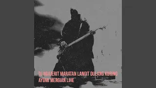 Download DJ Ngajerit Maratan Langit Dulang Kuring MP3