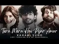 Download Lagu Tera Mera Hai Pyar Amar x Kahani Suno (Lofi Mashup By @Knockwell) | Ishq Murshid OST | Love Songs