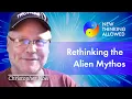 Download Lagu Rethinking the Alien Mythos: Why They’re Not from Outer Space with Christopher Noël