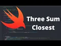 Three Sum Closest - Convert From Java To Swift LeetCode