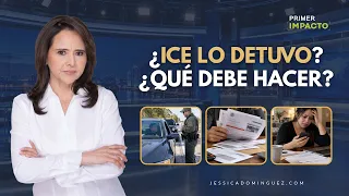 ICE, cartas de multas y detenciones ¿Qué hacer?