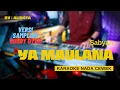 Download Lagu Ya Maulana - Sabyan | KARAOKE RELIGI KOPLO TANPA VOKAL SAMPLING RUSDY OYAG | NADA CEWEK
