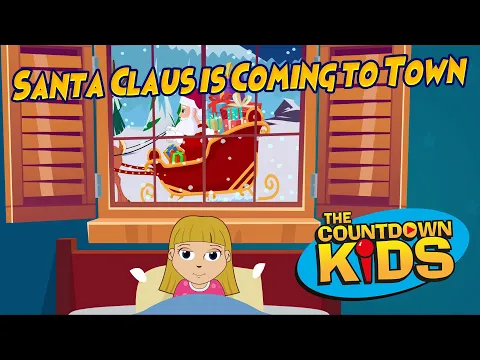 Download MP3 Santa Claus Is Coming To Town - The Countdown Kids | Kids Songs & Nursery Rhymes | Lyric Video