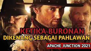ketika buronan dikenang sebagai pahlawan alur film apache junction 2021