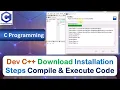 Dev C Download Installation Steps Compile Execute Code C Programming Language