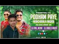 Download Lagu PODHAM PAYE MANCHIRALA ANGADI FULL SONG CIRCUIT MIX DJ ANIL MBNR DJ BABLU MBNR