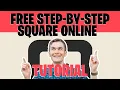 How to set up Square Online store for FREE Step-by-step for restaurants online ordering