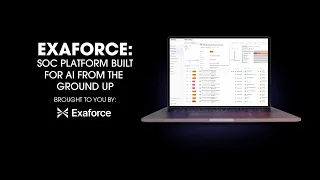 Exaforce: SOC platform built for AI from the ground up. Works with your entire security stack.
