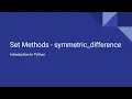 Introduction to Python - Set Methods
