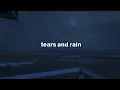 Download Lagu tears and rain.