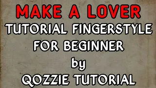 Download (GUITAR TUTORIAL) SS501 - Make A Lover Fingerstyle Tutorial by Qozzie Guitar (EASY FINGERSTYLE) MP3