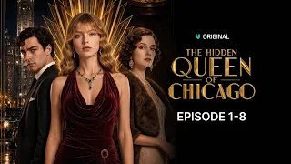 The Hidden Queen of Chicago EP 1-8 | Vigloo Premiere Short Dramas