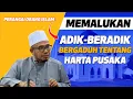 Download Lagu Prof Dr MAZA - Adik-Beradik Bergaduh Tentang Harta Pusaka. Memalukan Perangai Orang Islam Macam Ini