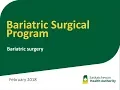 Bariatric Surgical Program - Surgeries Available and Myths