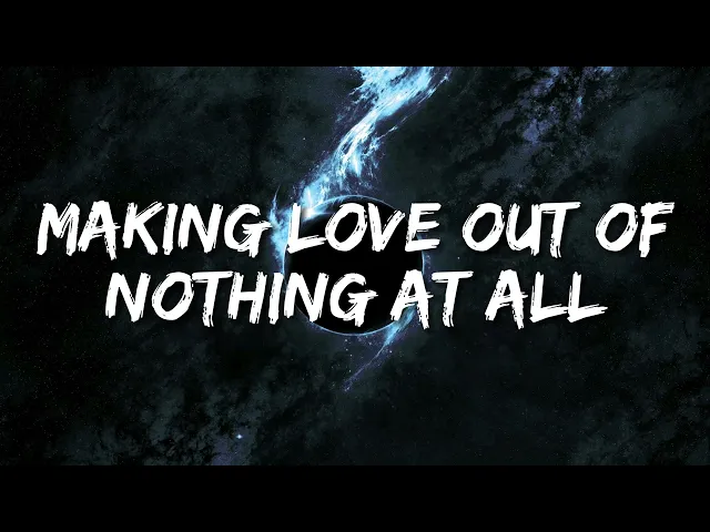 Download MP3 Air Supply - Making Love Out of Nothing At All (Lyrics)