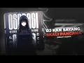 DJ KAN SAYANG SKALI PANGANA X OH SAYANG, [ENKAIYY EXSEGE] KANEE 2025