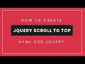 How to Create Scroll to Top Button using HTML CSS and jQuery