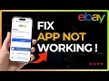 How to Fix eBay App Not Working in 2026