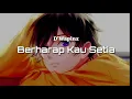 Download Lagu Berharap Kau Setia - D'Wapinz lirik lagu