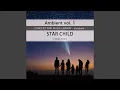 Download Lagu STAR CHILD