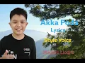 Download Lagu Akka Poda by Style Voice lyrics video